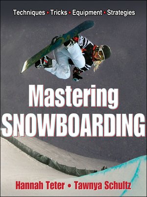 cover image of Mastering Snowboarding